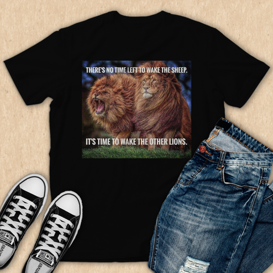 Time to Wake the Other Lions T-Shirt